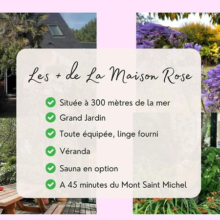 La Maison Rose - Avec Grand Jardin Clos A 300M De La Mer Hauteville-sur-Mer Exteriör bild